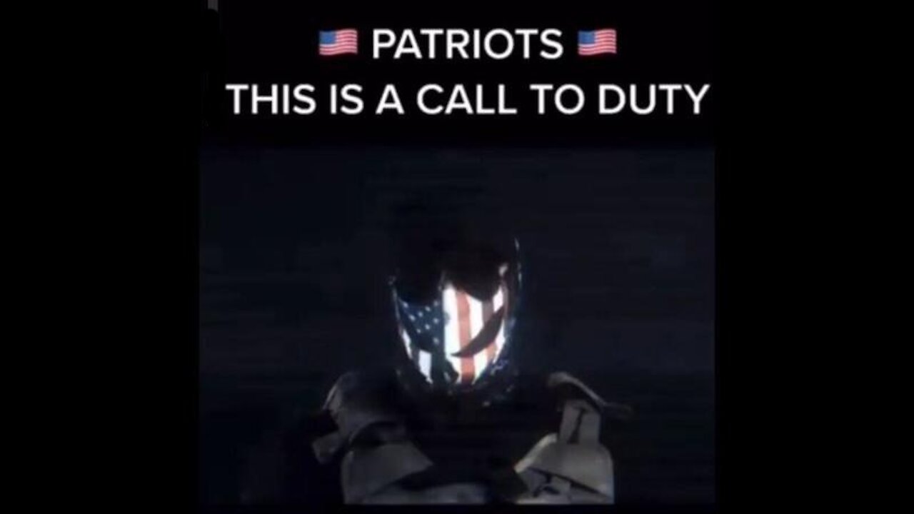Patriots! This is YOUR Call to Duty!