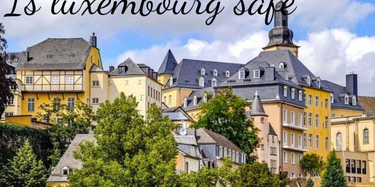 Is Luxembourg Safe? Exploring the Safety of the Grand Duchy
