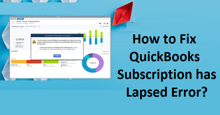 How to Fix QuickBooks Subscription has Lapsed Error?