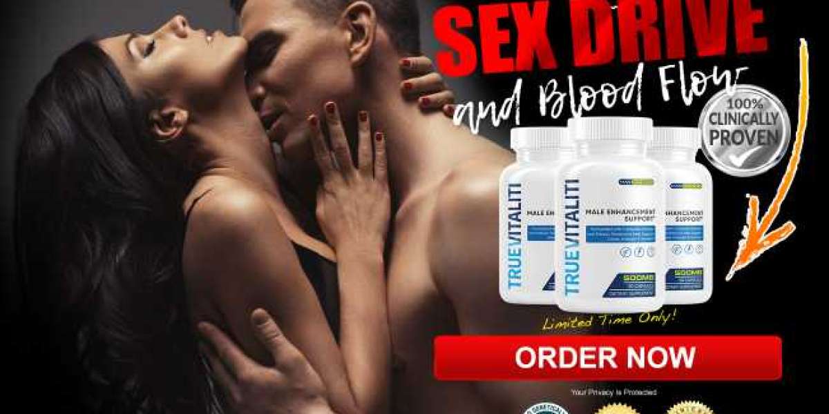 True Vitality Male Enhancement | US | Reviews | Benefits | Offers | Price | Buy Here!
