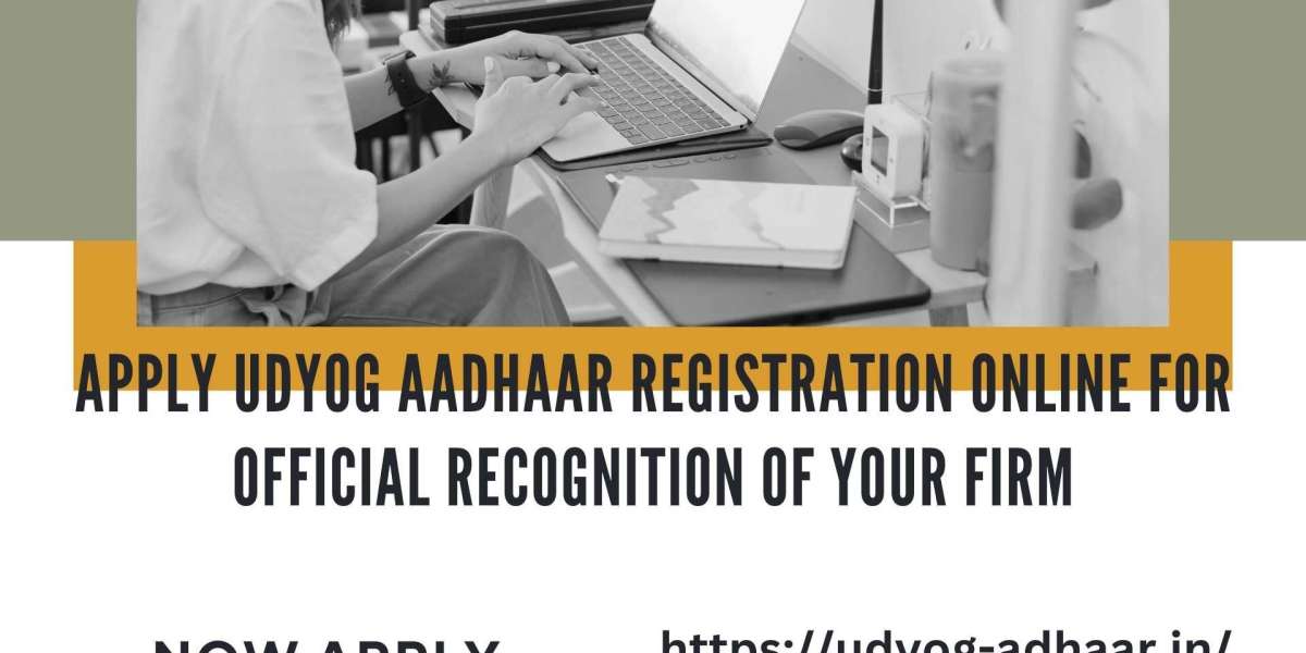 Apply Udyog Aadhaar Registration Online for Official Recognition of your Firm