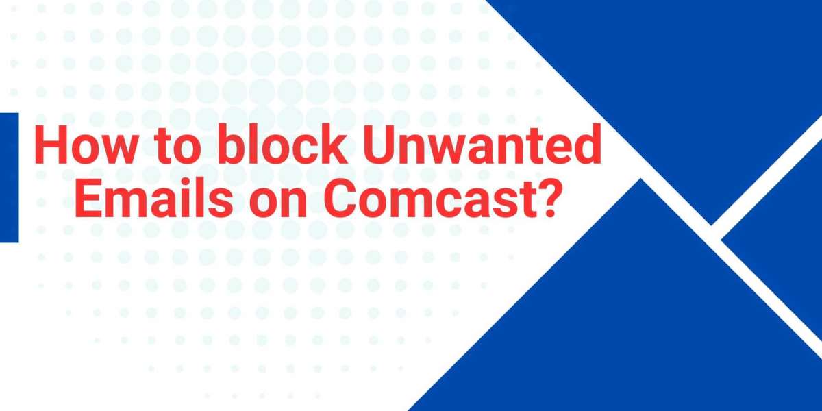 How to block Unwanted Emails on Comcast?