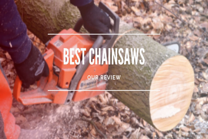 6 Best Chainsaw on the Market for 2023 and Beyond