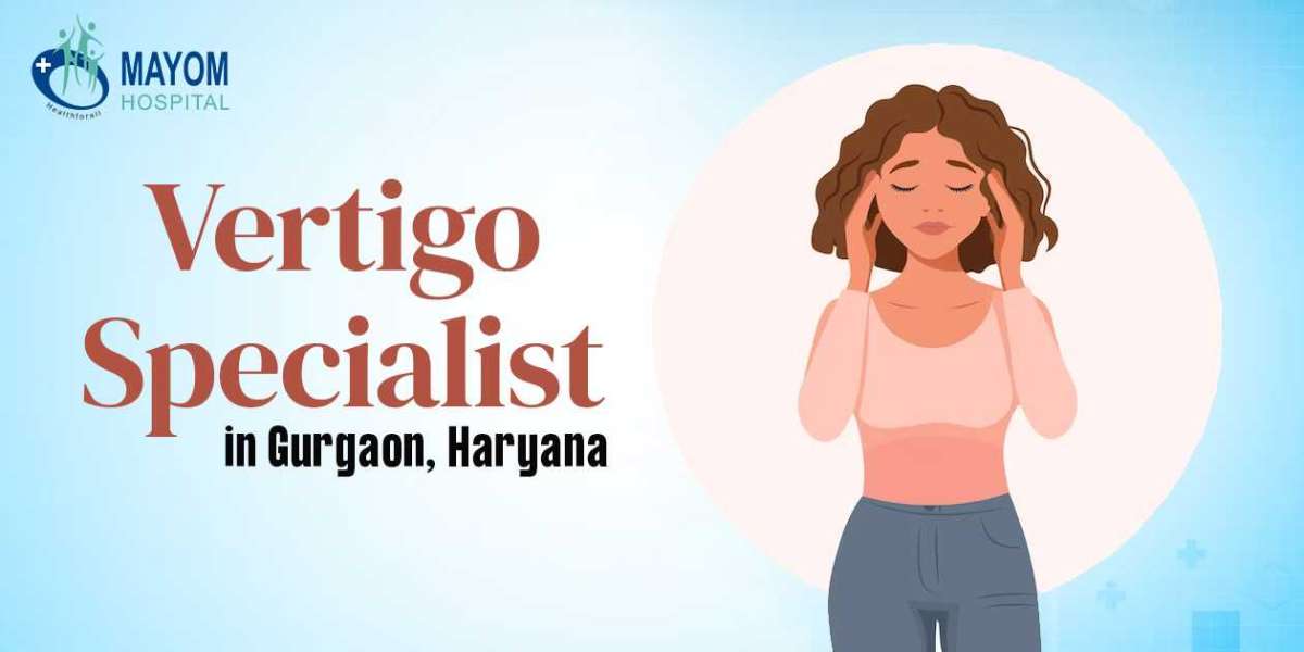 Vertigo Specialist in Gurgaon, Haryana | Mayom Hospital