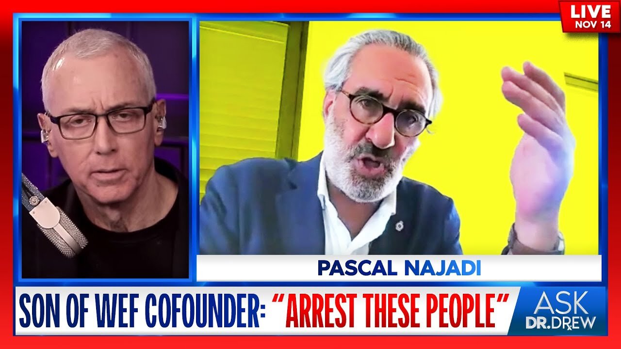 Pascal Najadi, Son Of WEF Cofounder, Says