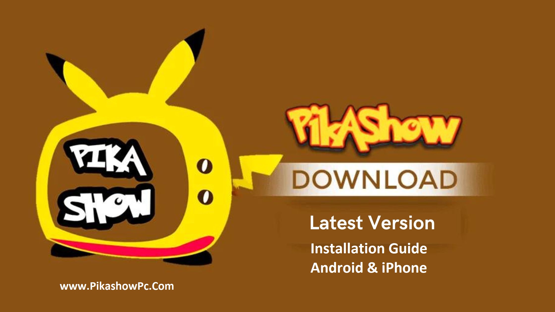 Download & Install Pikashow APK on Mobile - (Android & iPhone)